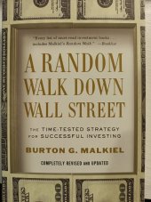 kniha A Random Walk Down Wall Street The time-tested strategy for succesful investing, W. W. Norton & Company 2012