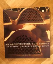 kniha An architecture for people  The complete works of Hassan Fathy, Thames & Hudson 1997