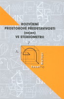 kniha Rozvíjení prostorové představivosti (nejen) ve stereometrii, Univerzita Palackého v Olomouci 2009