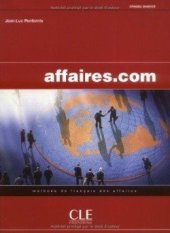 kniha Affaires.com Livre, CLE international 2003