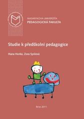 kniha Studie k předškolní pedagogice, Masarykova univerzita 2011