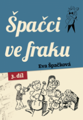 kniha Špačci ve fraku, 3. díl, Tribun EU 2016