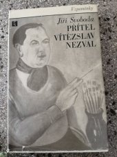 kniha Přítel Vítězslav Nezval, Československý spisovatel 1966