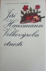 kniha Velkovýroba ctnosti (nepravidelný román), Československý spisovatel 1975