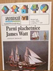 kniha Parní plachetnice James Watt  Plastické vystřihovánky, Albatros 1989