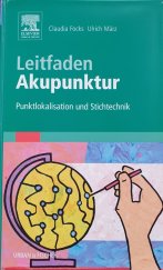 kniha Leitfaden Akupunktur Punktokalisation und Stichtechnik, Elservier 2005