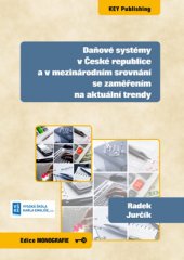 kniha Daňové systémy v České republice a v mezinárodním srovnání se zaměřením na aktuální trendy, Key Publishing 2015