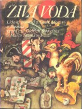 kniha Živá voda Lidové pověsti z Čech, Moravy a Slezska : Pro čtenáře od 8 let, Albatros 1986