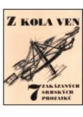 kniha Z kola ven sedmička zakázaných srbských prozaiků, Aquarius 2000