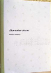 kniha Ulice mého dětství, Česká biblická společnost 2011