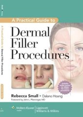 kniha A Practical Guide to Dermal Filter Procedures, Wolters Kluwer 2012