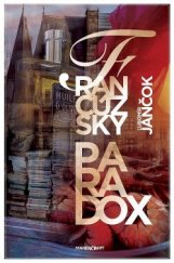 kniha Francúzsky paradox, Marenčin PT 2012