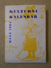 kniha Kulturní kalendář - Haná 1994, Okresní knihovna 1993