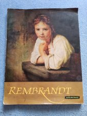 kniha Rembrandt Welt Der Kunst, Henschelverlag 1968