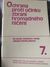 kniha Ochrana proti účinku zbraní hromadného ničení, Ústřední výbor Svazu pro spolupráci s armádou 1983