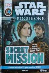 kniha Star Wars Rogue One Secret Missions, Dorling Kindersley 2016