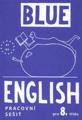 kniha Blue English pro 8. třídu : A1, A2, Angličtina Expres 2010