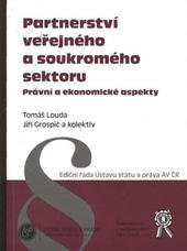 kniha Partnerství veřejného a soukromého sektoru právní a ekonomické aspekty, Ústav státu a práva AV ČR 2010