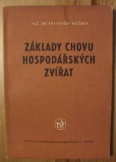 kniha Základy chovu hospodářských zvířat Učební text pro zimní školy zemědělské mládeže, SZN 1955