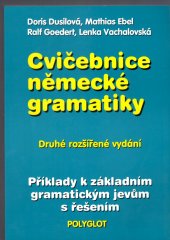 kniha Cvičebnice německé gramatiky příklady k základním gramatickým jevům s řešením, Polyglot 1999