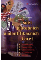 kniha Svět platebních a identifikačních karet, Grada 2001