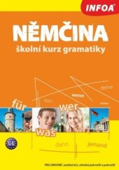 kniha Němčina Školní kurz gramatiky, Infoa 2014