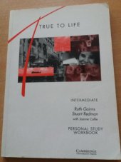 kniha True to life Intermediate - Personal study Workbook, Cambridge University Press 1996