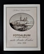 kniha Fotoalbum města Hradce Králové 1866-1918, Garamon 2000