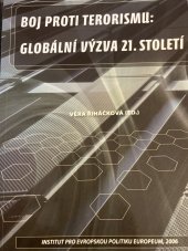 kniha Boj proti terorismu: globální výzva 21. století = Fight against terrorism: global challenge of the 21st century, Institut pro evropskou politiku EUROPEUM 2006