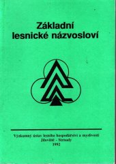 kniha Základní lesnické názvosloví, Agrospoj 1992