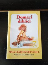 kniha Malý lexikon strašidel. 7., - Domácí diblíci, Ateliér Vítězslava Klimtová 1999