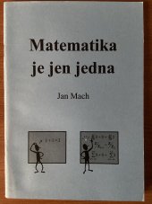 kniha Matematika je jen jedna Jan Mach, Labyrint Bohemia 2005