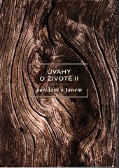 kniha Úvahy o životě II povídání s Janem, Euroservice 1999 2010