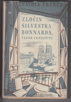 kniha Zločin Silvestra Bonnarda, člena Institutu, Melantrich 1951