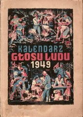 kniha Kalendarz Głosu Ludu na r. 1949. Rocz. IV, Głos Ludu 1948