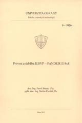 kniha Provoz a údržba KBVP - Pandur II 8x8, Univerzita obrany 2011