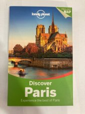 kniha Discover Paris - Lonely Planet, Lonely Planet 2015