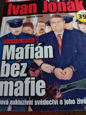 kniha Blesk extra krimi edice Ivan Jonák, Mafiàn bez mafie, Ringier Axel Springer CZ 2015