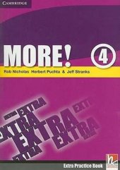 kniha MORE! 4 Extra Practice Book, Cambridge University Press 2008