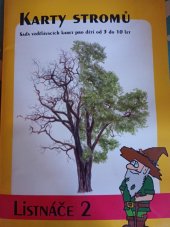 kniha Karty stromů - Listnáče 2 Sada vzdělávacích karet pro děti od 3 do 10 let, Rezekvítek 2010