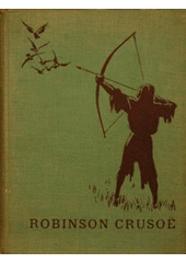 kniha Robinson Crusoe, Rodina 1932