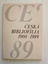 kniha Česká bibliofília 1900-1989, Správa kultúrnych zariadení MK SSR 1989