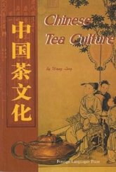 kniha Chinese Tea Culture , Foreign languages press 2002