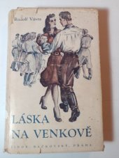 kniha Láska na venkově román, Jindřich Bačkovský 1944