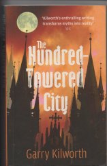 kniha The Hundred-Towered City, Atom books 2008