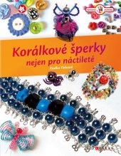 kniha Korálkové špeky nejen pro náctileté, CPress 2016