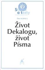 kniha Život Dekalogu, život Písma, Pro Univerzitu Karlovu v Praze, Evangelickou teologickou fakultu vydává nakl. Mlýn 2010