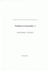 kniha Podniková ekonomika 3 ekonomika podniku, Moraviapress 2005