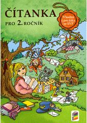 kniha Čítanka pro 2. ročník vhodná i pro žáky se speciálními vzdělávacími potřebami, vytvořená v souladu s RVP ZV , Nová škola 2021