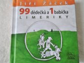 kniha 99 dědečků a 1 babička  limeriky - sto způsobů jak se zasmát krásnému nesmyslu, Šulc - Švarc 2020